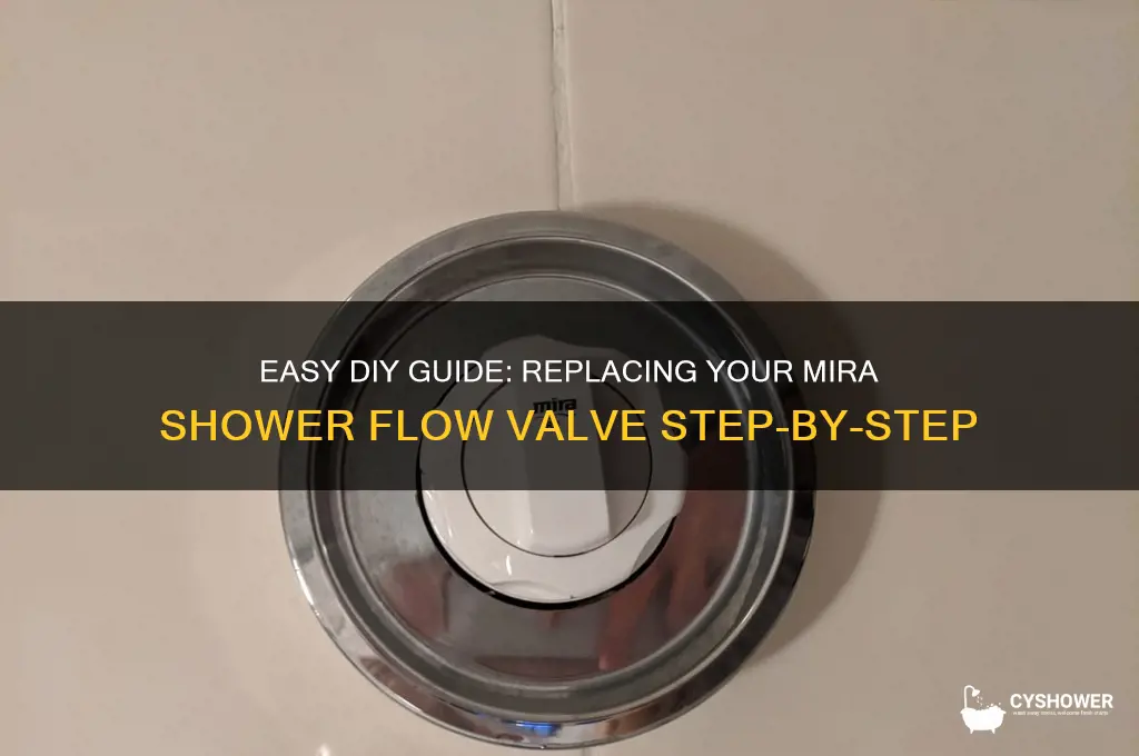 how to replace mira shower flow valve