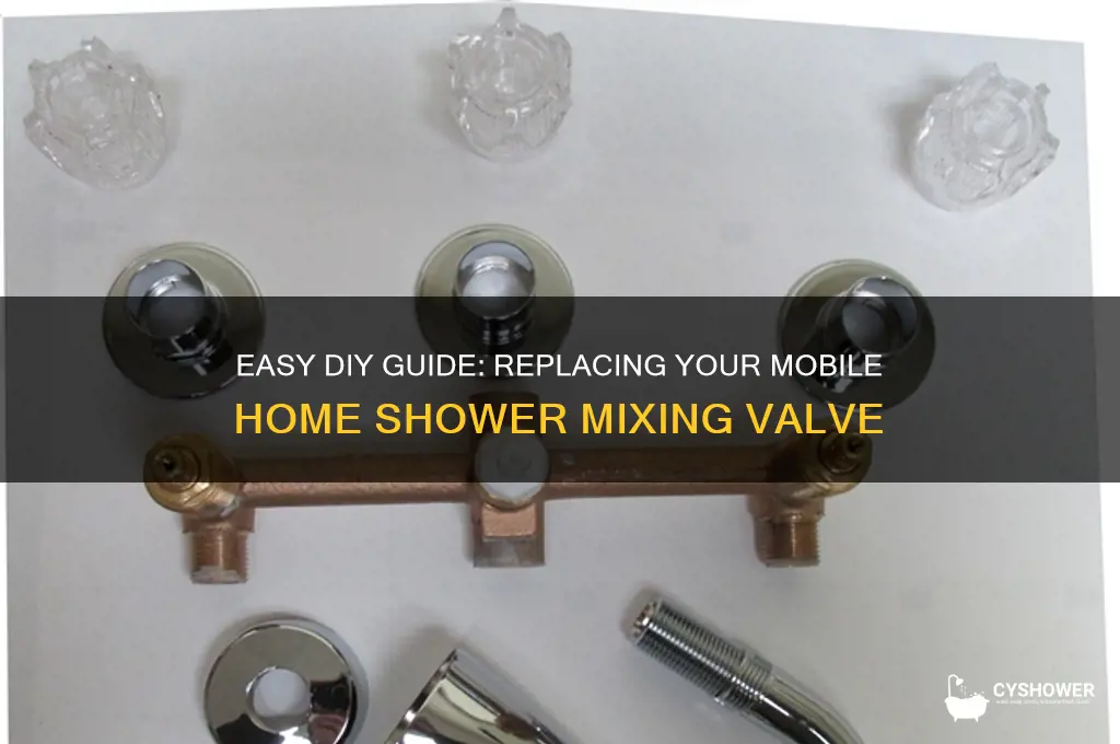 how to replace mobile home shower mixing valve