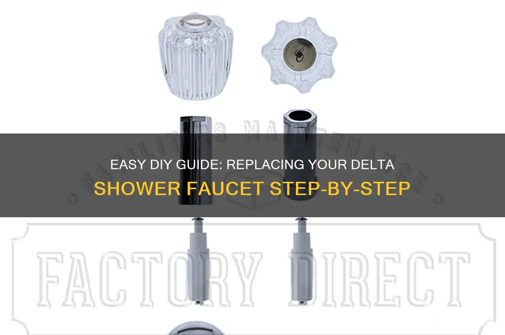 how to replace my delta shower faucet
