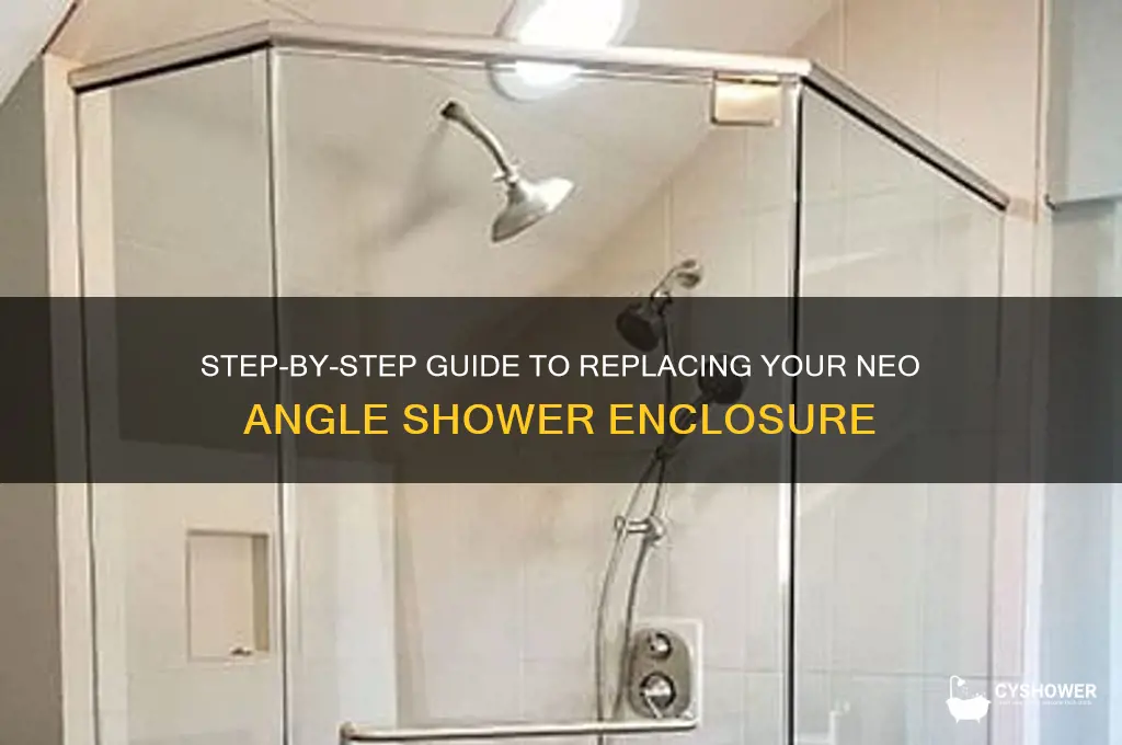 how to replace neo angle shower