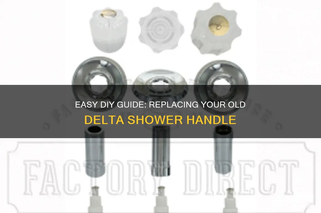 how to replace old delta shower handle