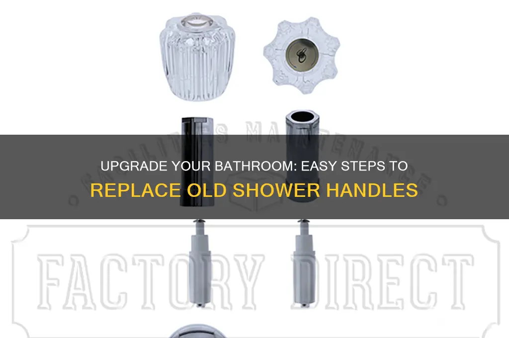 how to replace old shower handles