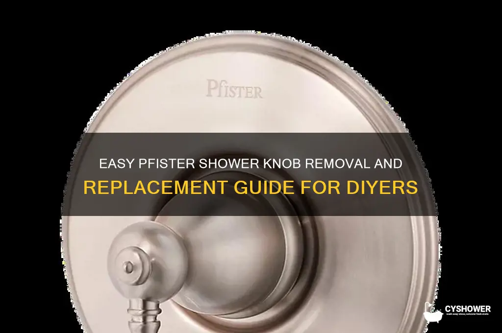 how to replace pfister shower knob removal