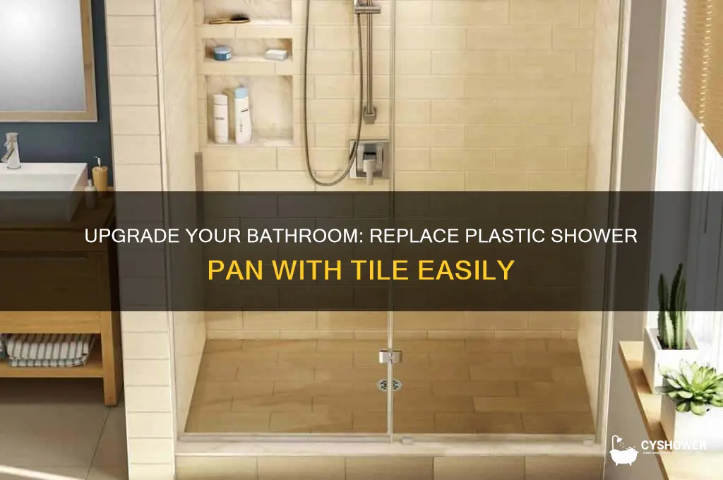 how to replace plastic shower pan with tile