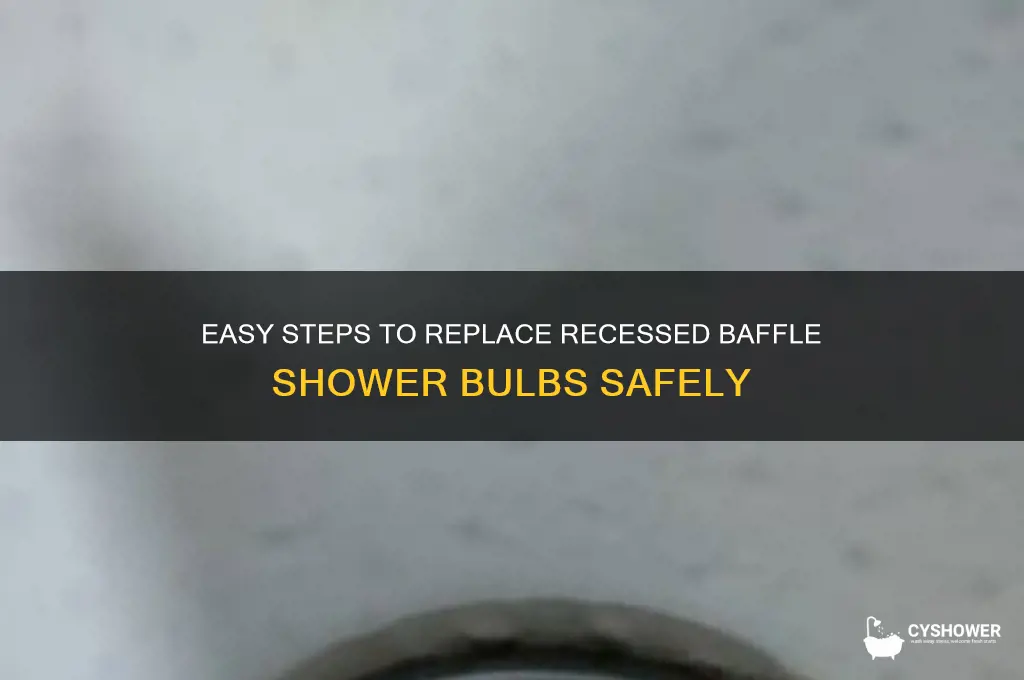 how to replace recessed baffle bulbs in shower
