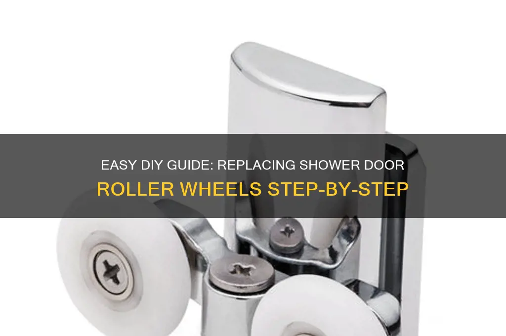 how to replace roller wheels from the shower door