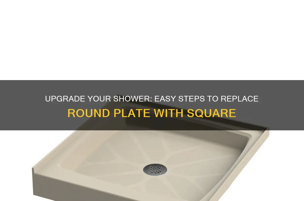how to replace round shower plate with square