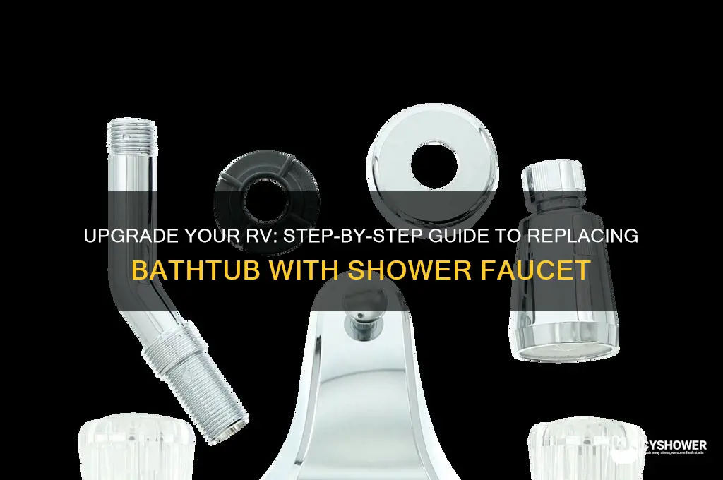 how to replace rv bathtub with shower faucet