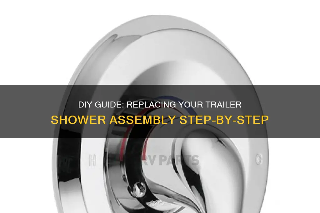 how to replace shower assembly trailer