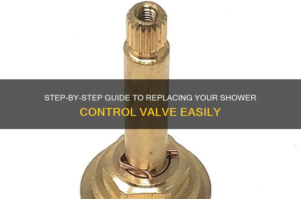 how to replace shower control valve