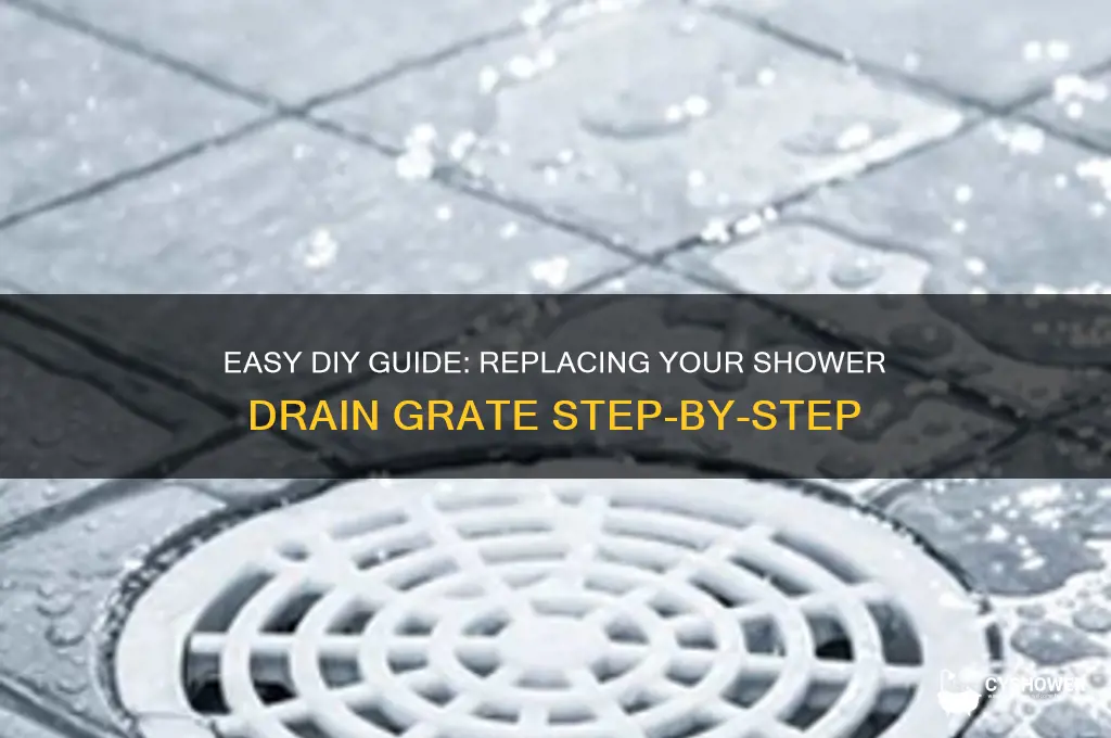 how to replace shower drain grate