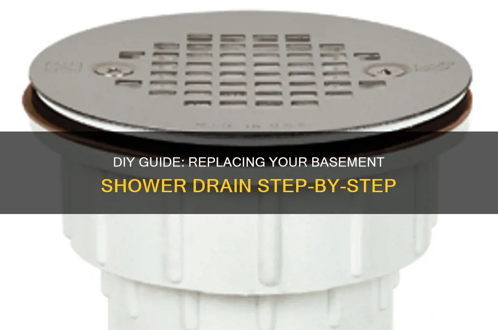 how to replace shower drain in basement