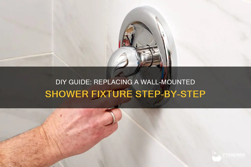 how to replace shower fixture in the wall
