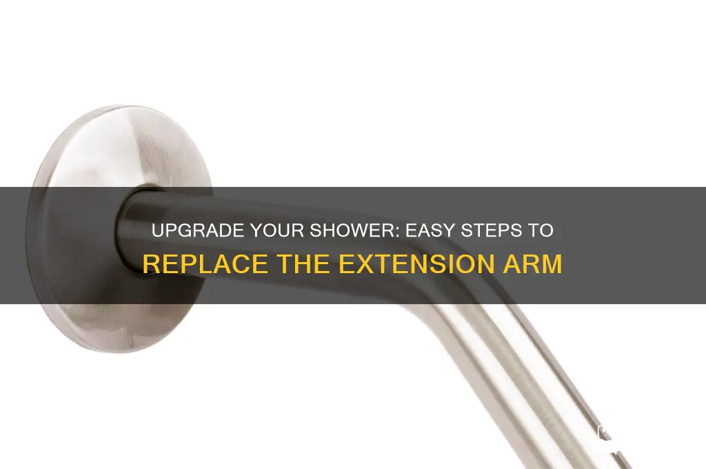 how to replace shower head extension arm