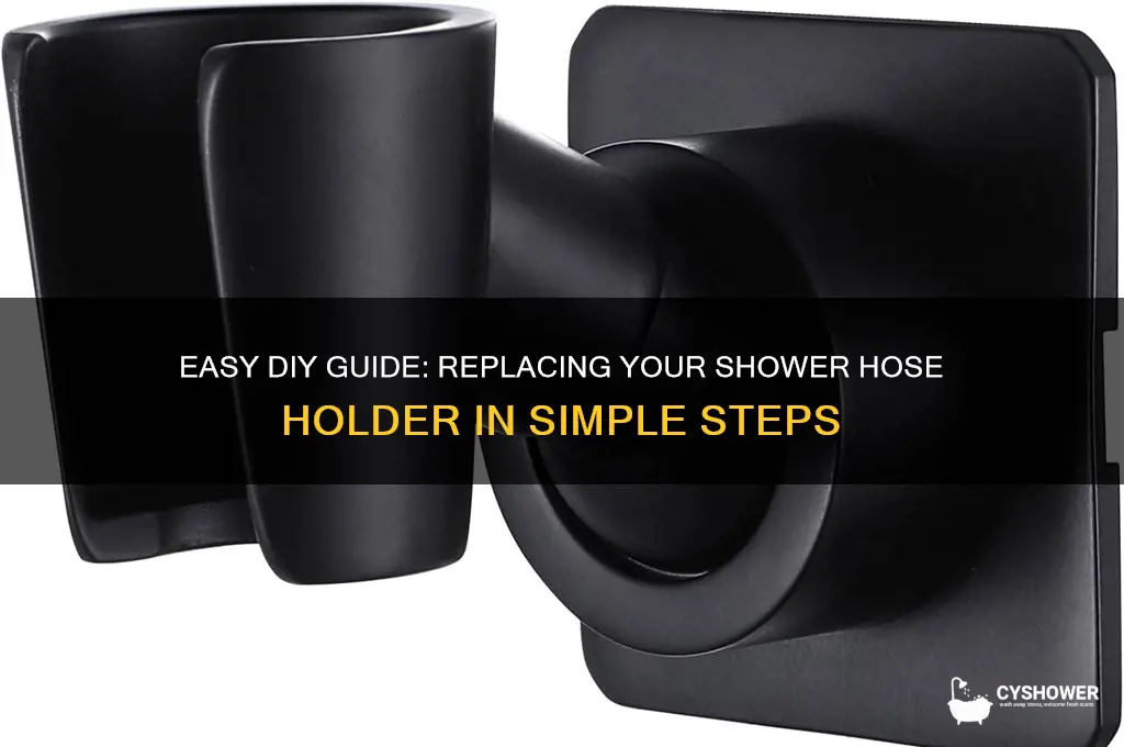 how to replace shower hose holder