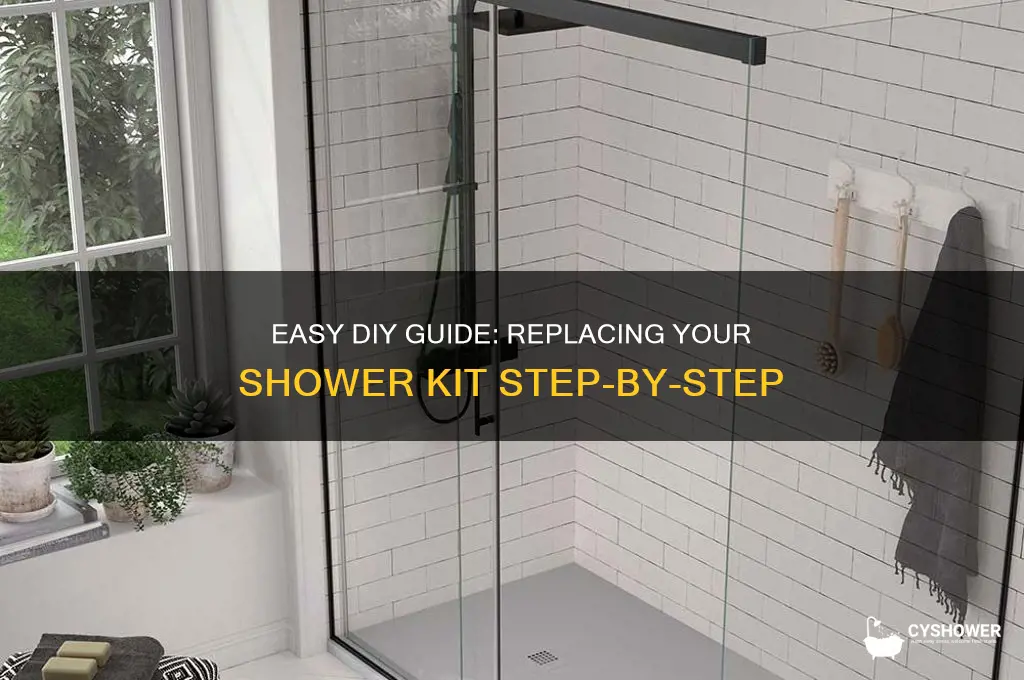 how to replace shower kit