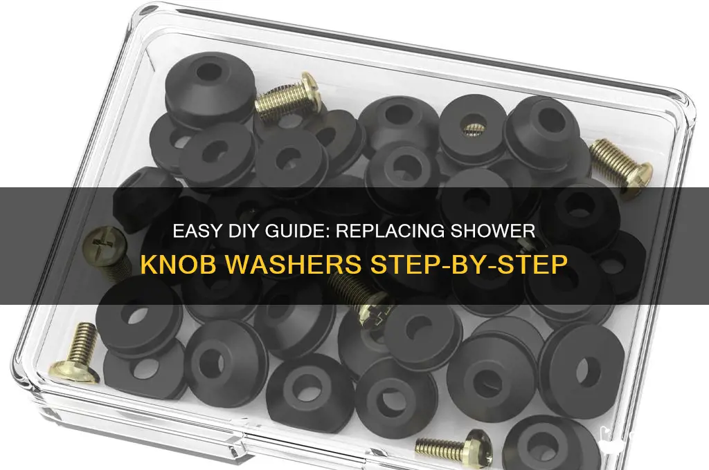 how to replace shower knob washers