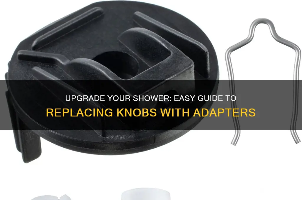 how to replace shower knobs with adapter
