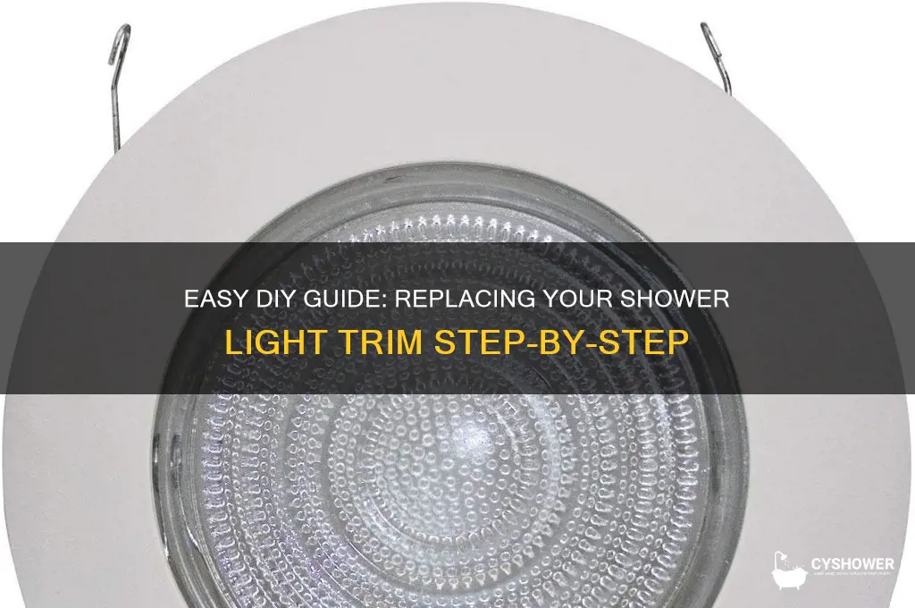 how to replace shower light trim
