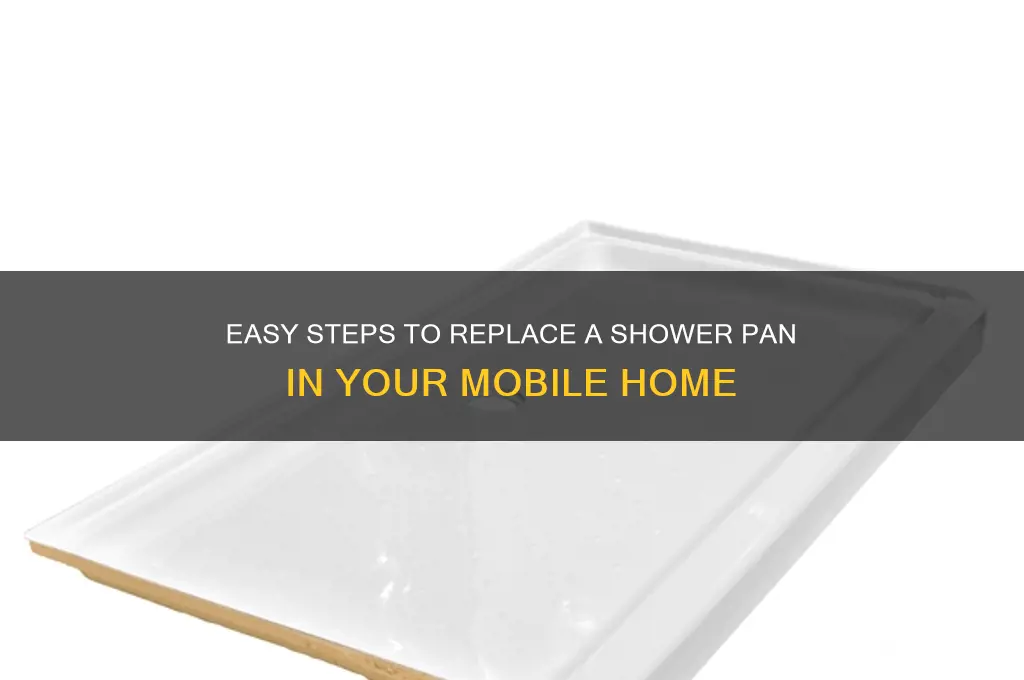 how to replace shower pan in moble home