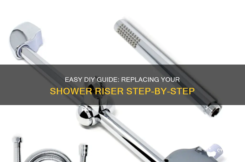 how to replace shower riser