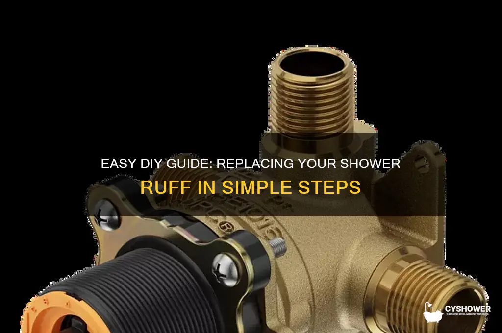 how to replace shower ruff in