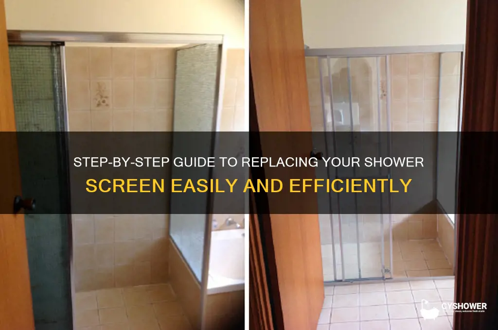 how to replace shower screen