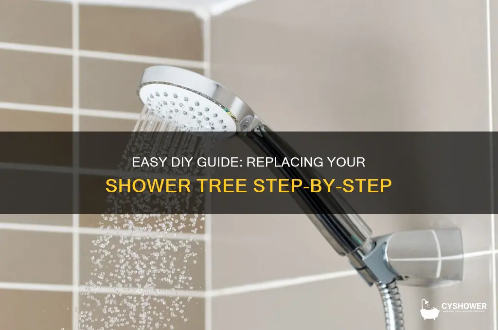 how to replace shower tree
