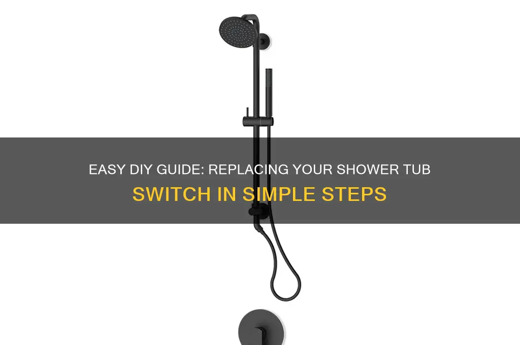 how to replace shower tub switch