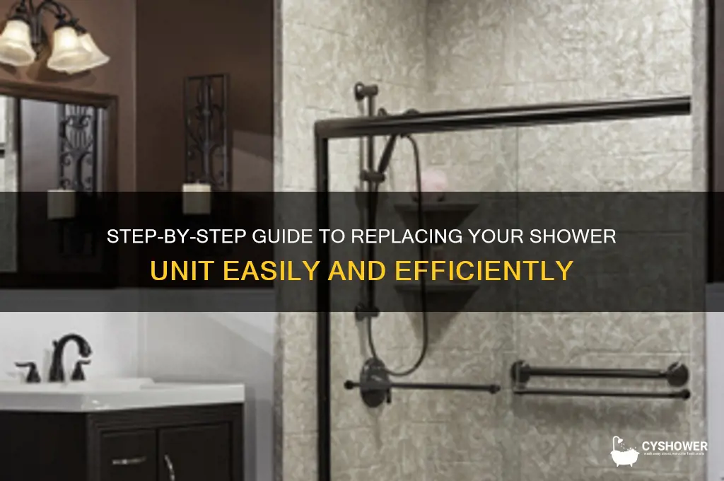 how to replace shower unit