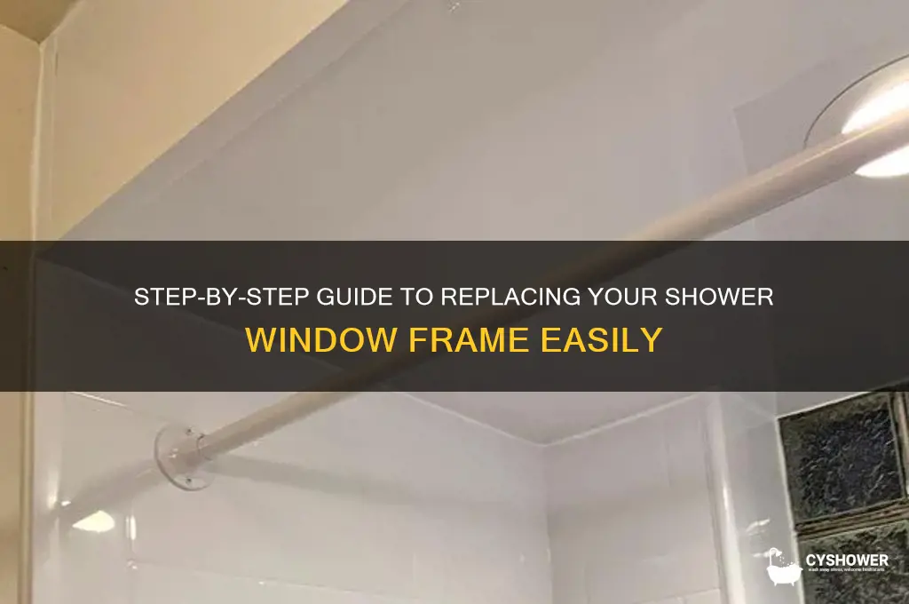 how to replace shower winfow frame
