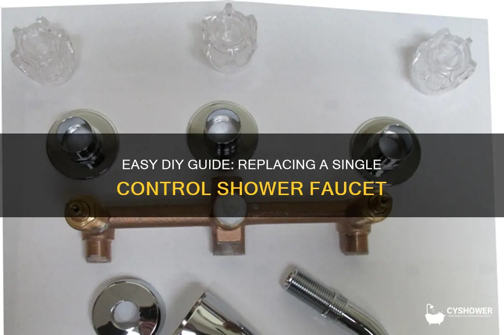 how to replace single control shower faucet