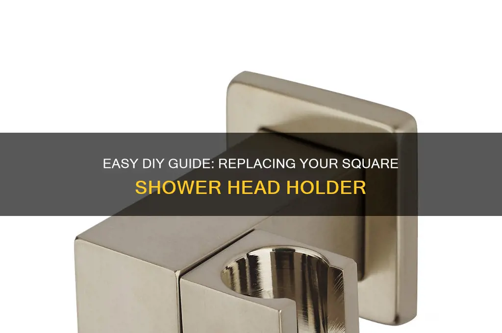 how to replace square shower head holder