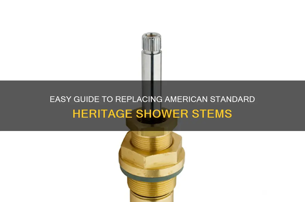how to replace stems on american standard heritage shower