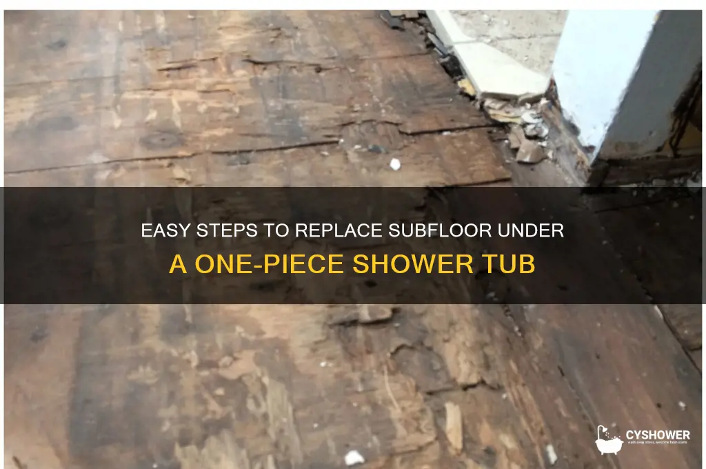 how to replace subgloor inder one piece shower tub