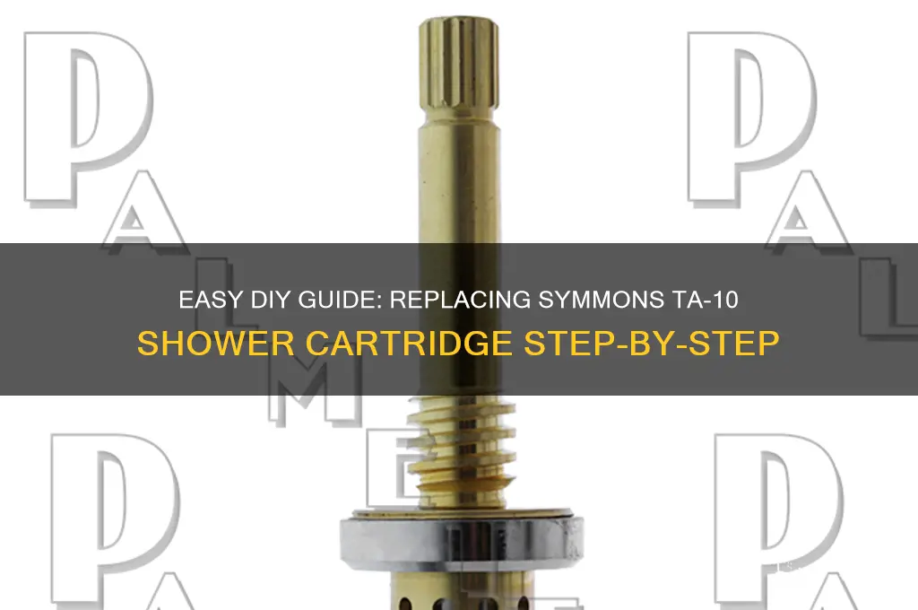 how to replace symmons shower cartridge ta-10