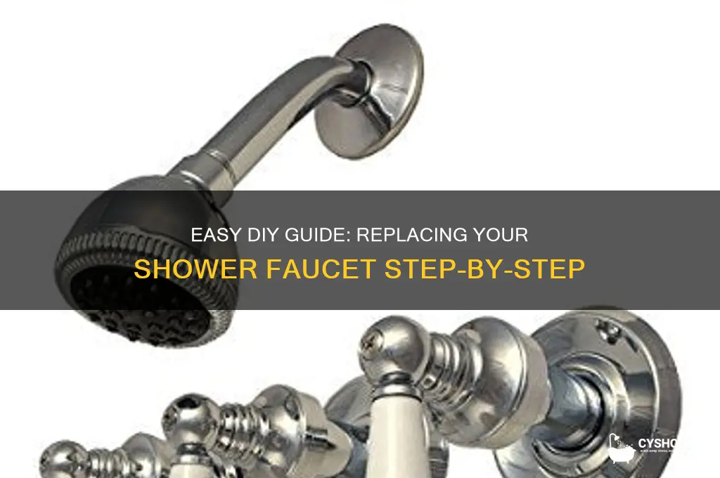 how to replace the shower facuet