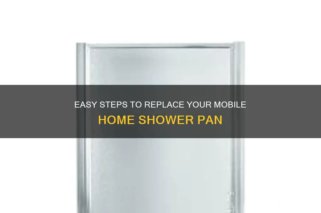 how to replace the shower pan in a mobile home