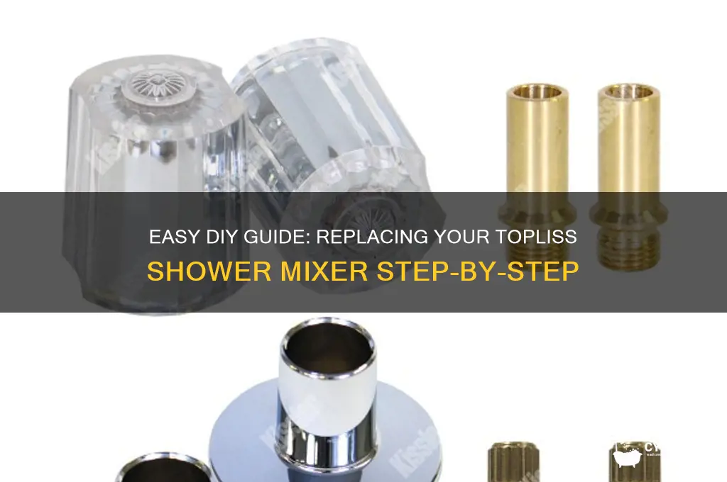 how to replace topliss shower mixer