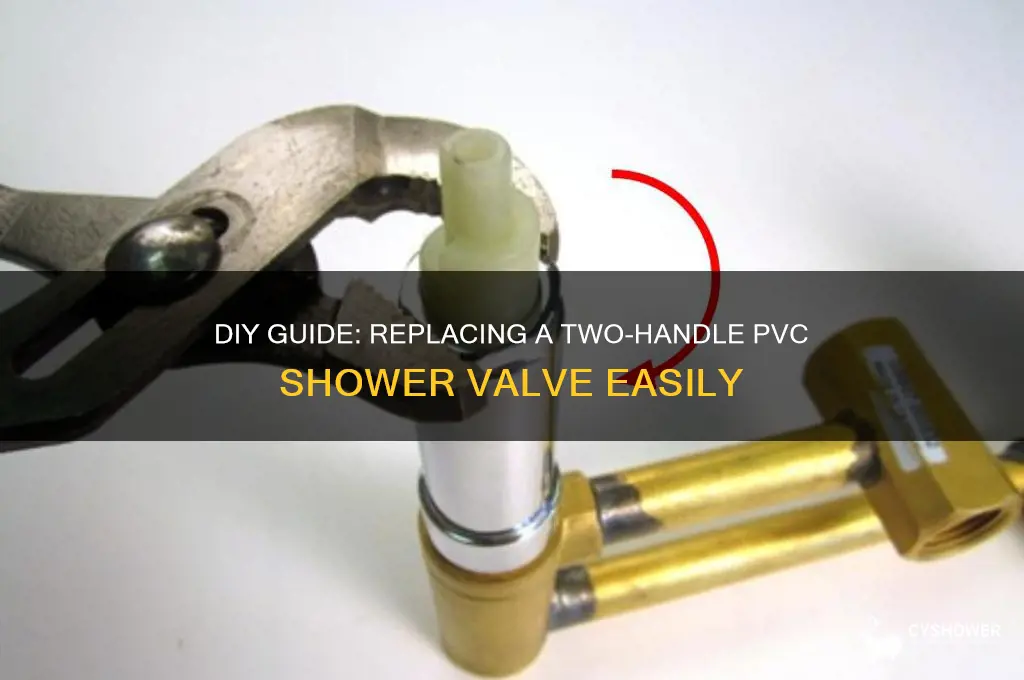 how to replace two handle pvc pipe shower valve