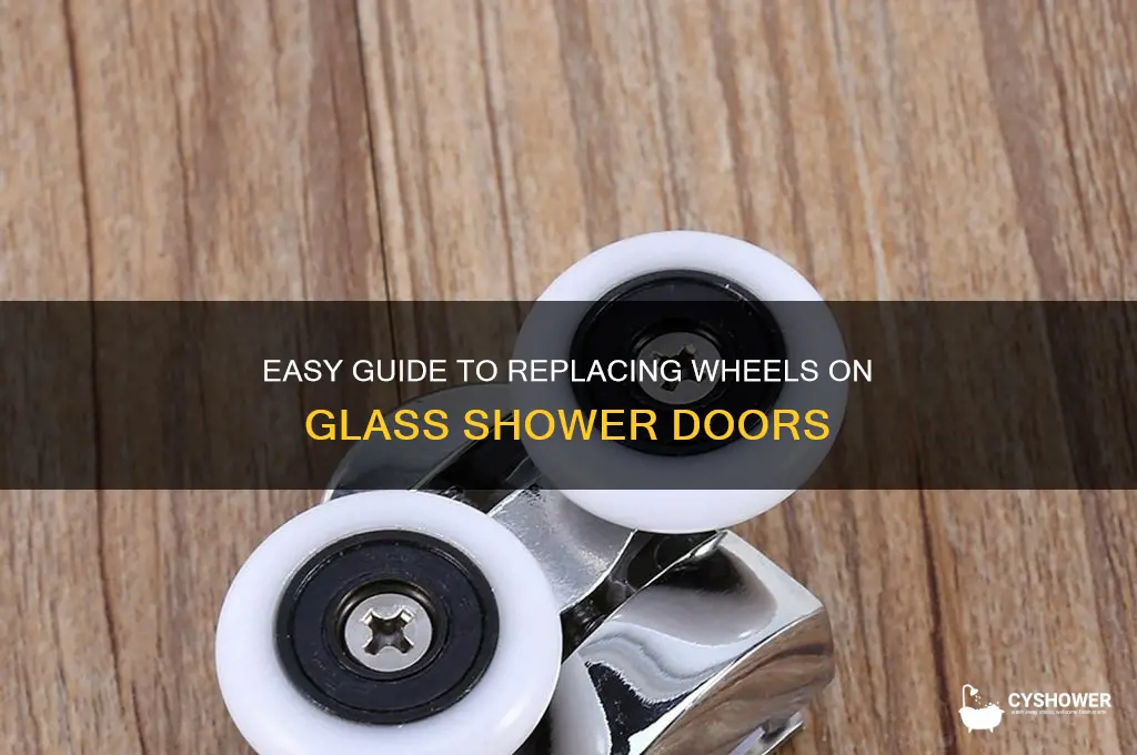 how to replace wheels on glass shower doors