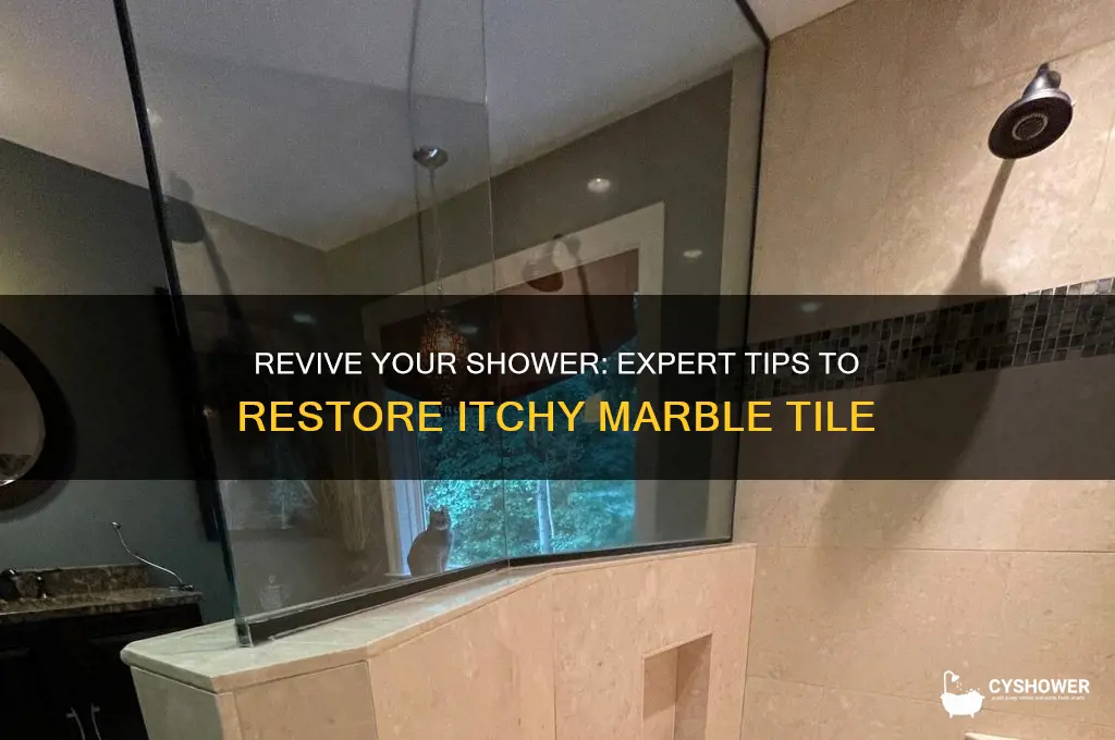 how to restore itch marble tile in the shower