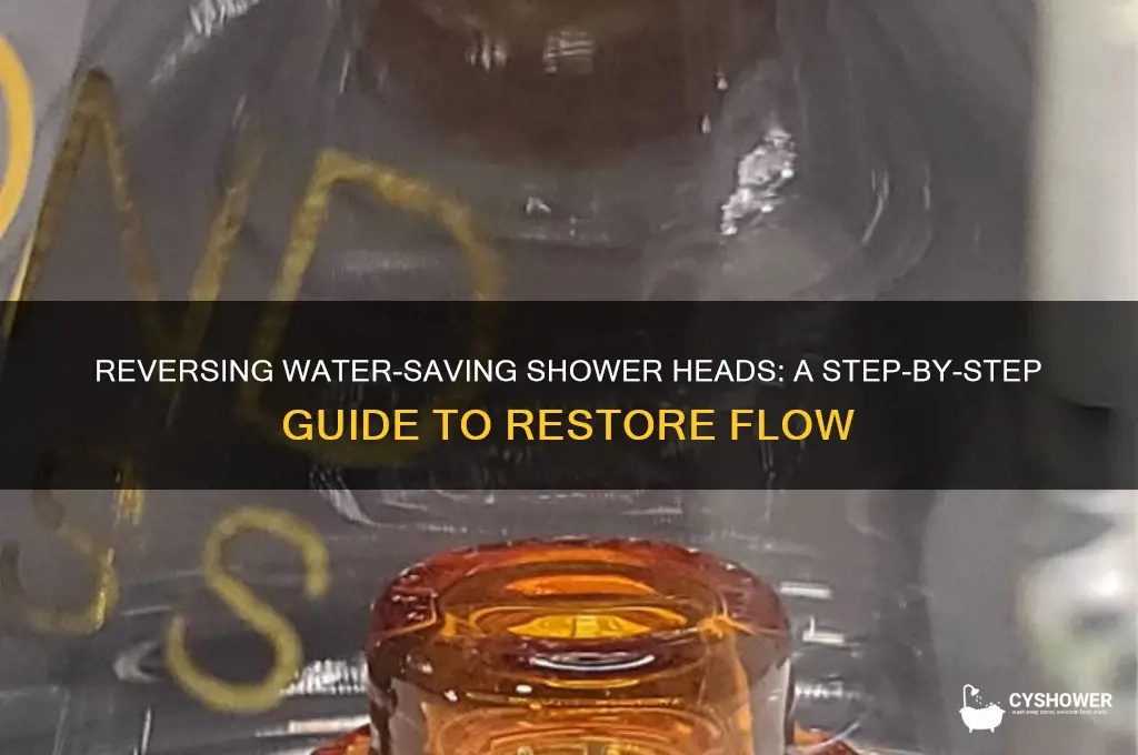 how to reverse water saving shower heads