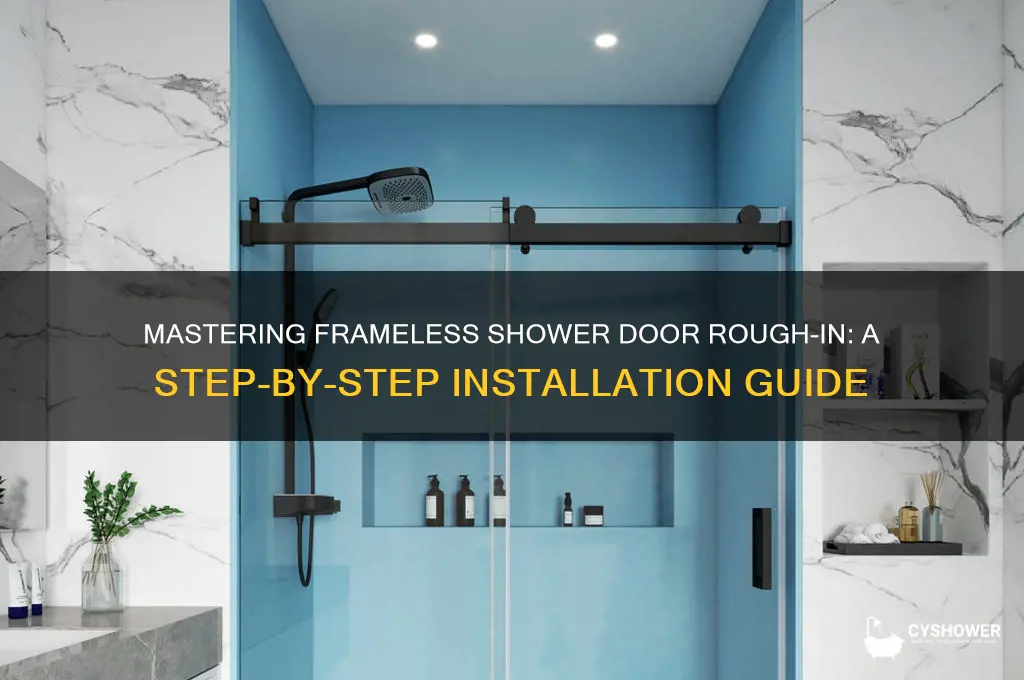 how to rough in a frameless shower door