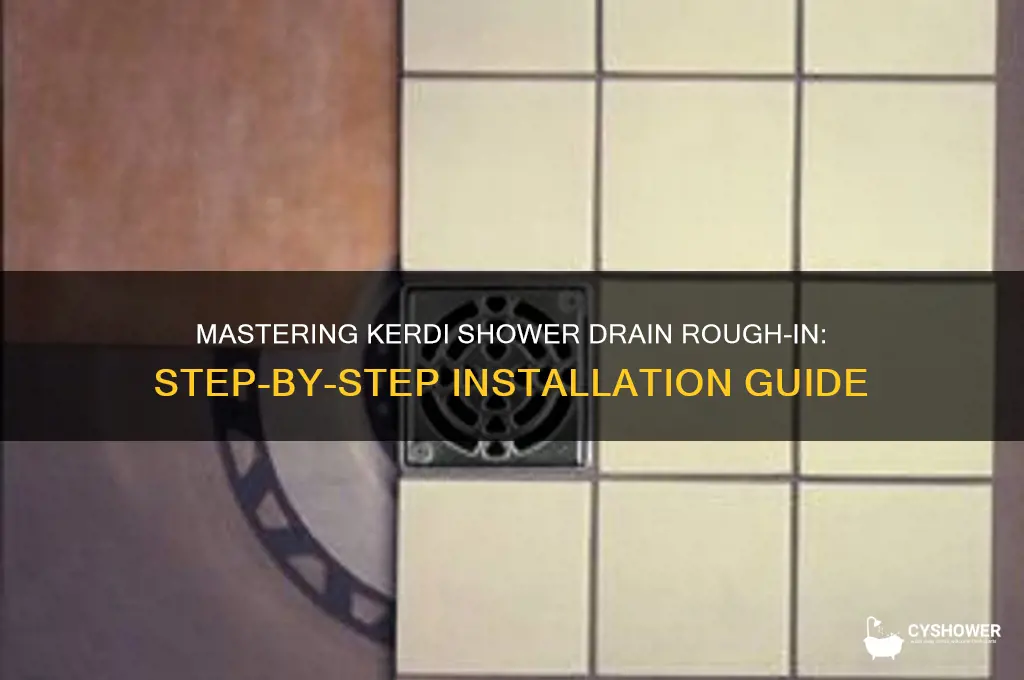 how to rough in kerdi shower drain