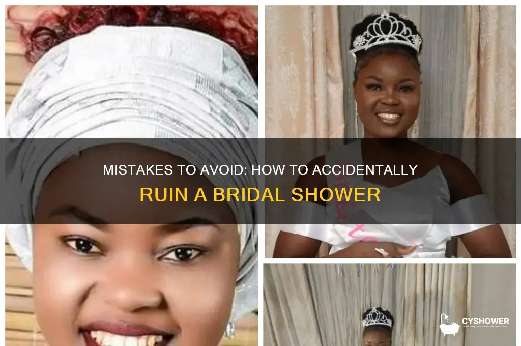 how to ruin a bridal shower