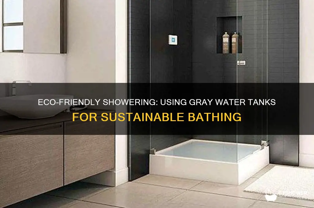 how to run a shower off of gray water tank