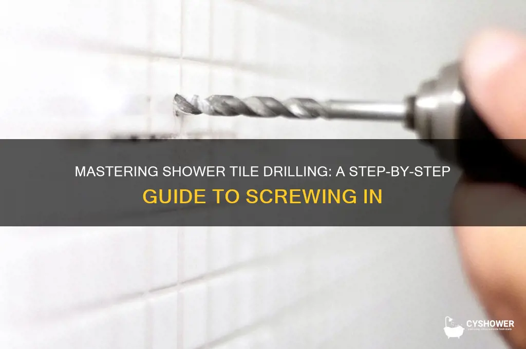 how to screw into shower tile