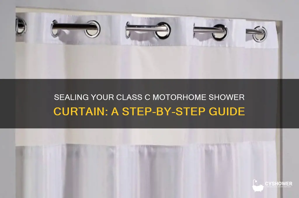 how to seal shower curtain in class c motorhome