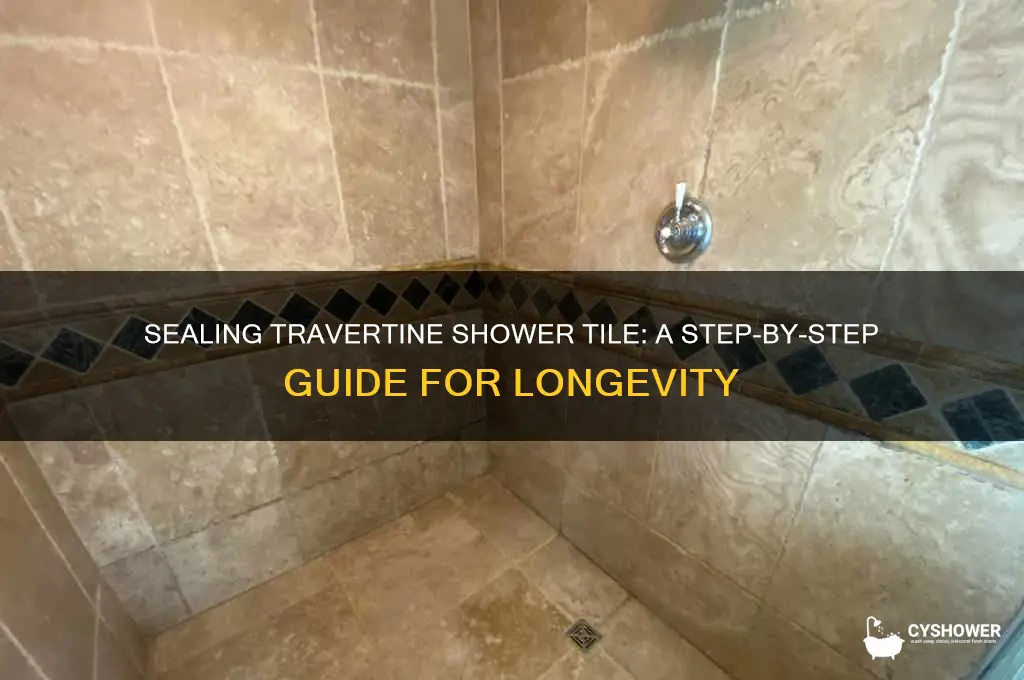 how to seal travertine shower tile